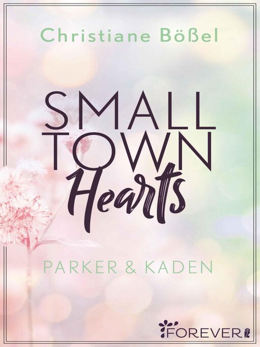 Title details for Small Town Hearts by Christiane Bößel - Available